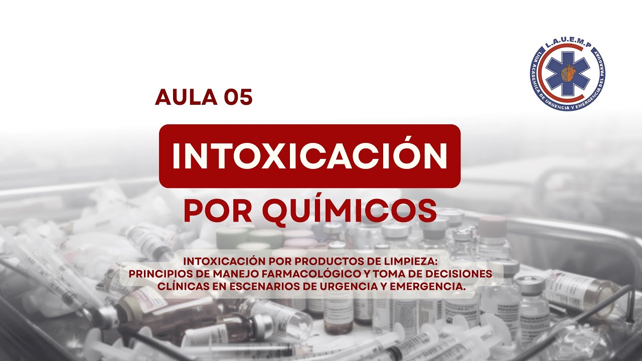Clase de Farmacologia - Intoxicación por Productos de Limpieza