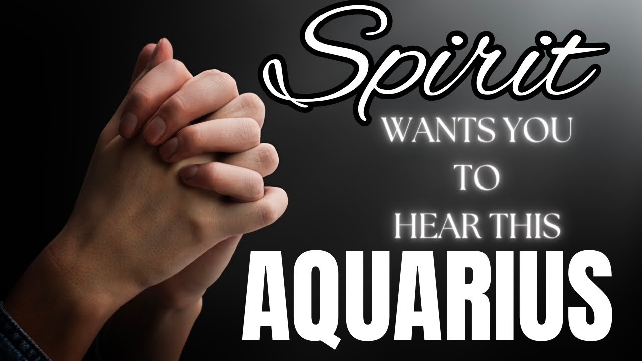 AQUARIUS: “YOU MAY NOT SEE IT NOW AQUARIUS!! BUT I PROMISE THIS IS GOING TO END IN YOUR FAVOR!!”