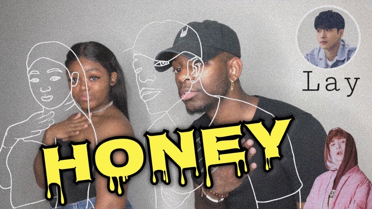 NON KPOP FAN REACTION TO LAY HONEY