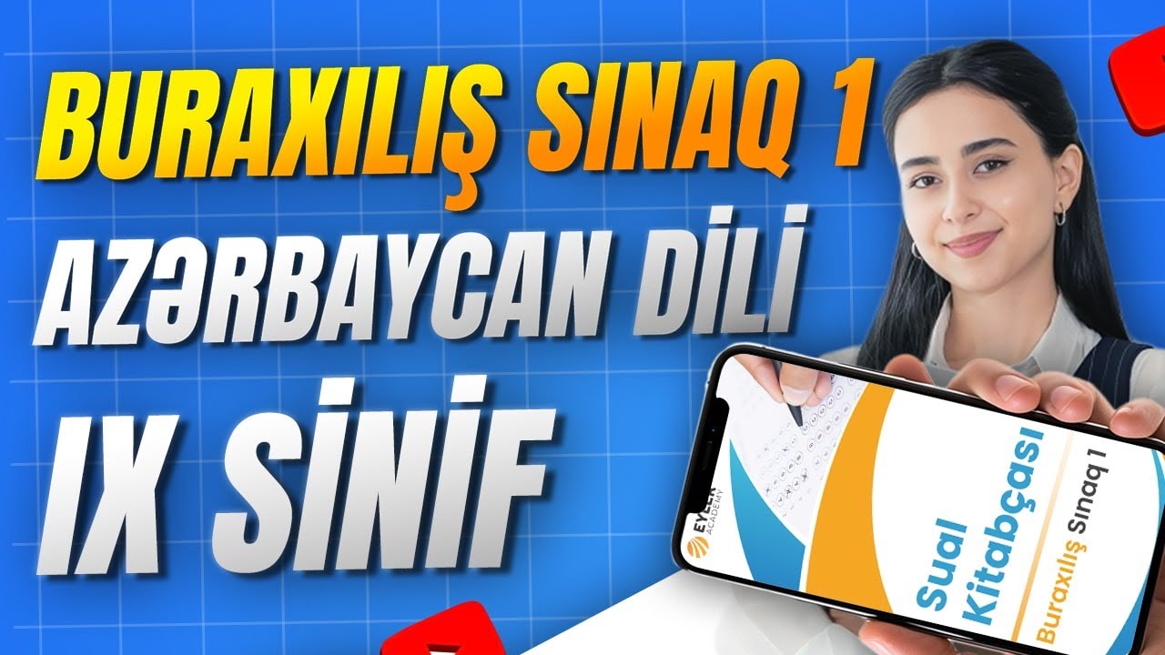✅❗️👉🏻EYLER ACADEMY BURAXILIŞ SINAQ 1 İZAH/AZƏRBAYCAN DİLİ IX SİNİF/SONA MƏMMƏDOVA