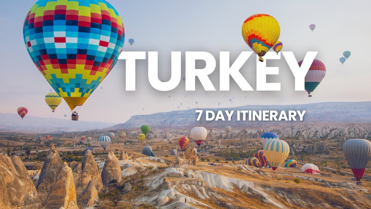 Ultimate 7-Day Turkey Itinerary | Istanbul, Cappadocia, Antalya & More | Travel Guide 2025