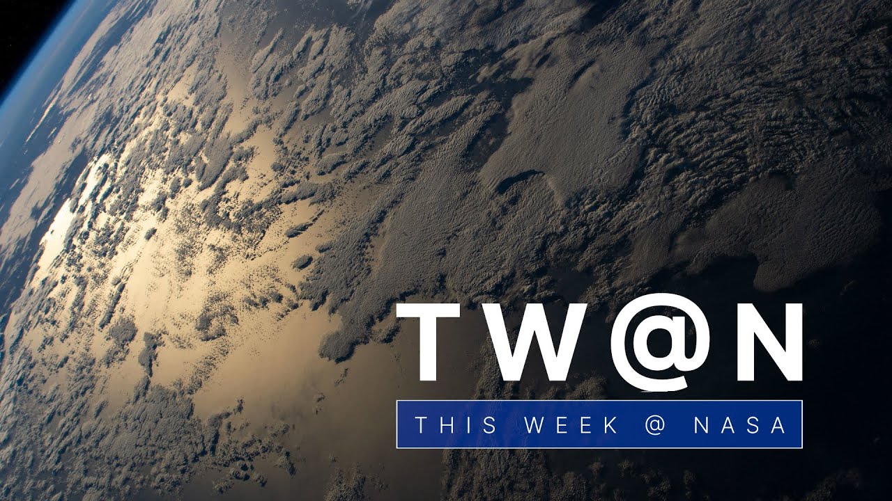 Highlighting the value of NASA on This Week @NASA &ndash; August 28, 2021