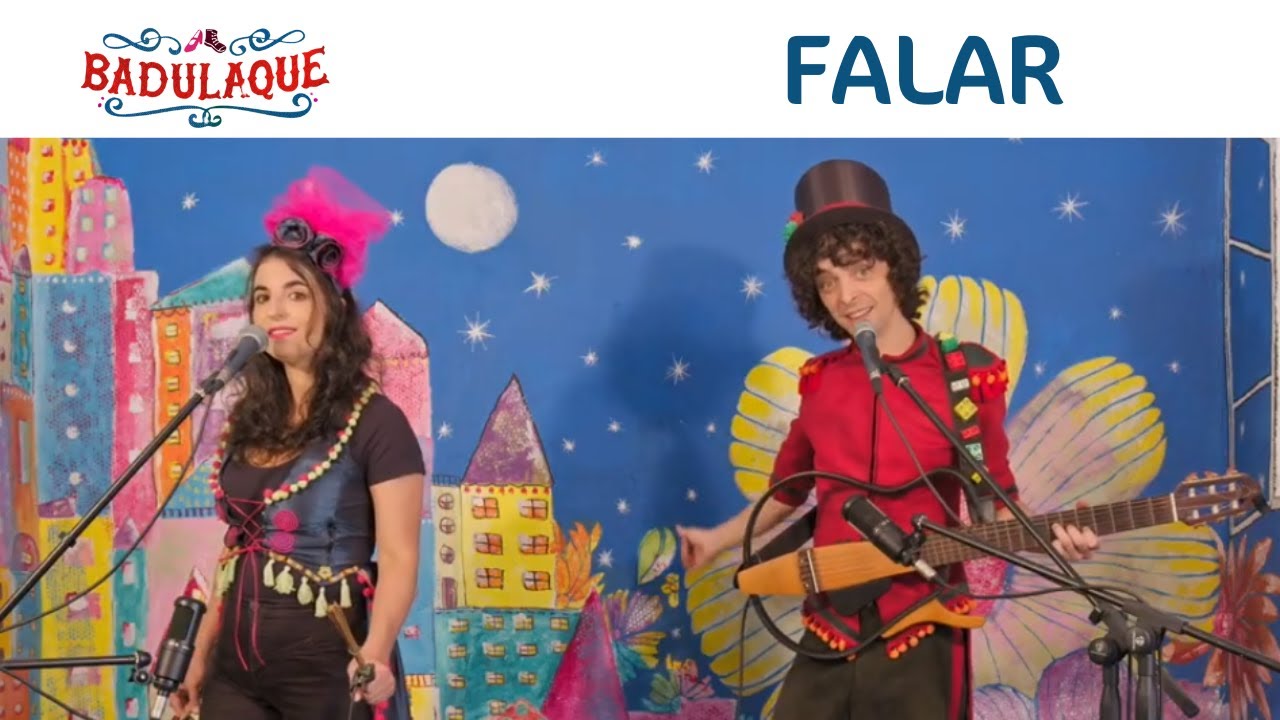 Badulaque - Falar