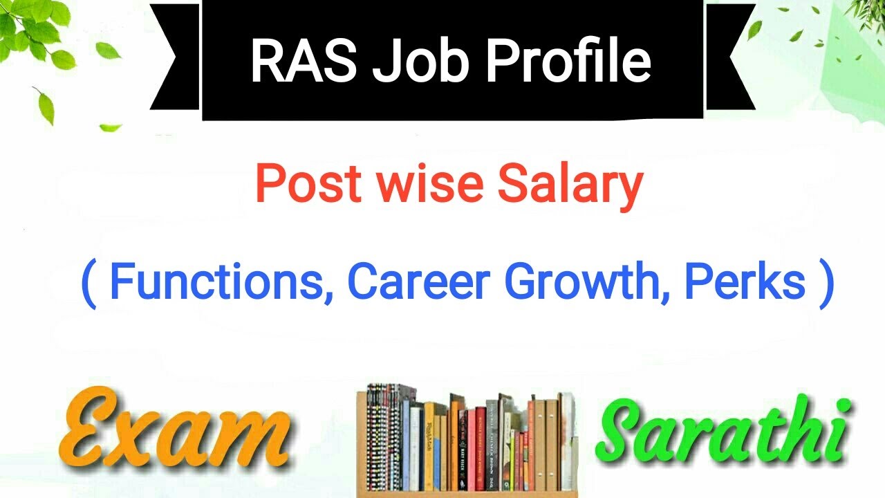 RAS Officer - Job Profile, Salary, Functions, Career Growth, Promotion, Allowance, Perks| RPSC RAS