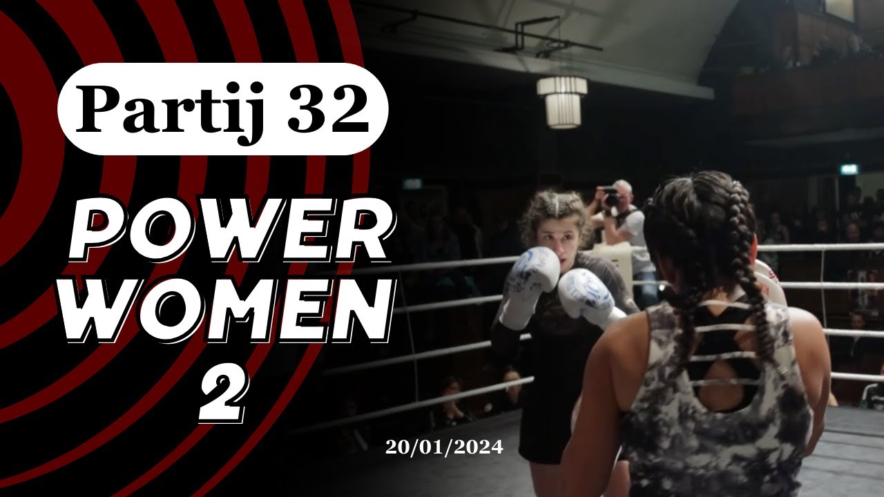 PowerWomen 2 - Ladies Fights - t Zonnehuis Amsterdam - 20/01/2024, Partij 32
