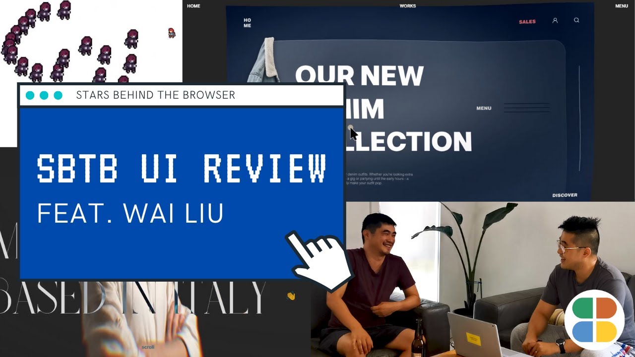 Stars Behind The Browser React - Good and bad web user interfaces - Ep.01 - Feat. Wai Liu