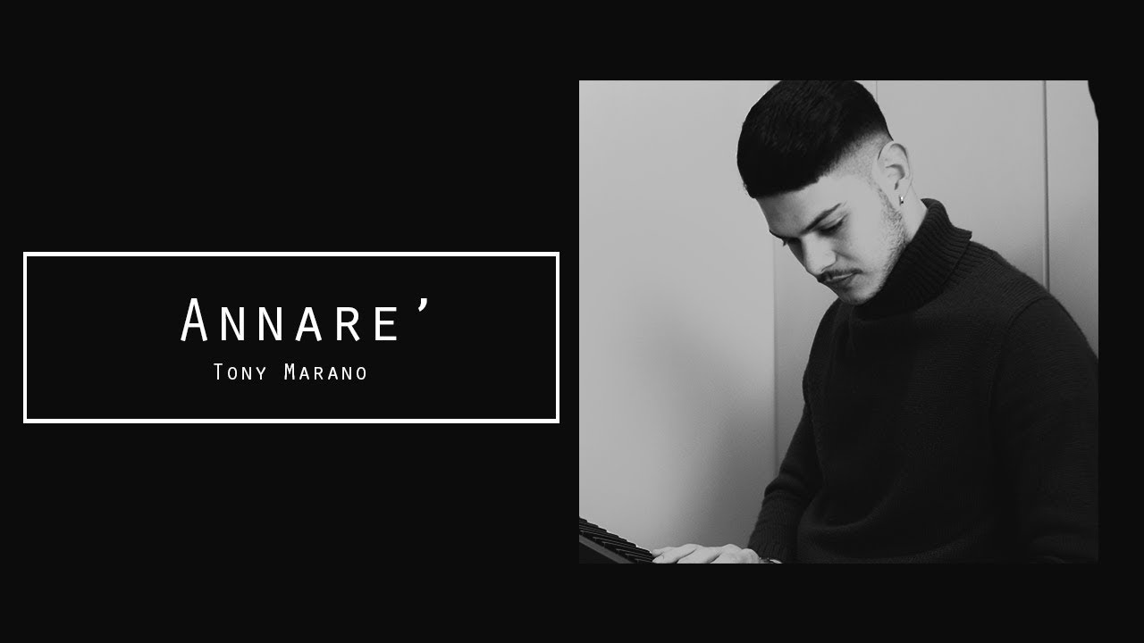 Tony Marano - Annar&egrave;