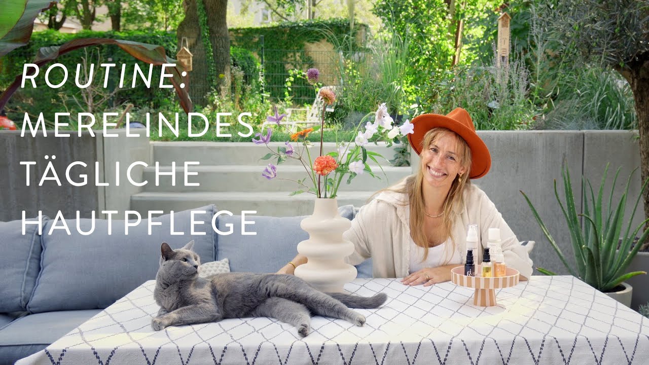 Merelindes t&auml;gliche Hautpflegeroutine | FYI, NINI, Josh Rosebrook, A. Florence, Pai Skincare
