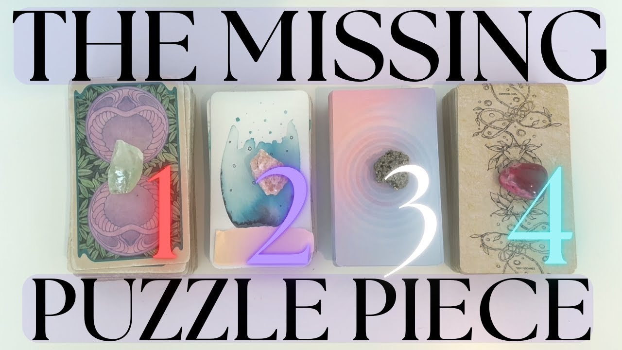 THE MISSING PUZZLE PIECE TO YOUR STORY *TIMELESS* (Pick A Card) Tarot Reading