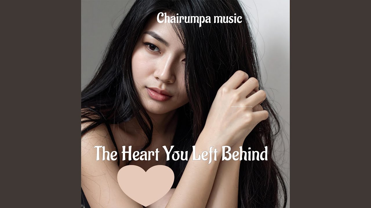 The Heart You Left Behind