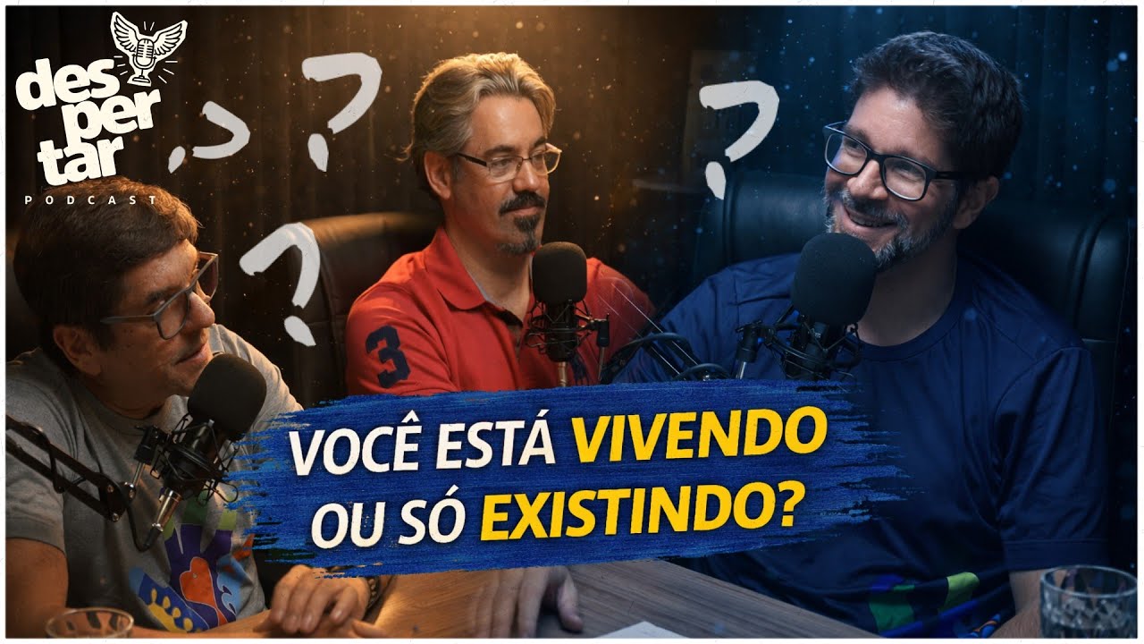 Você Está VIVENDO Ou Só EXISTINDO?