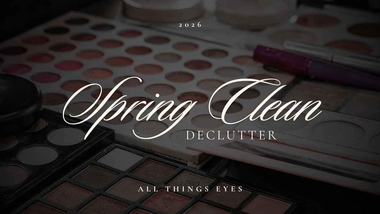 Spring Clean Declutter: All Things Eyes.