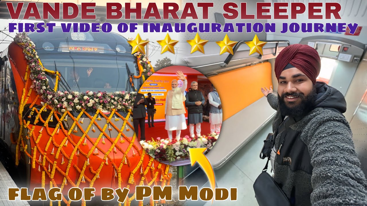 Exclusive First Video of Inaugural Journey Vande Bharat Sleeper flag off by PM Modi Howrah Kamakhya