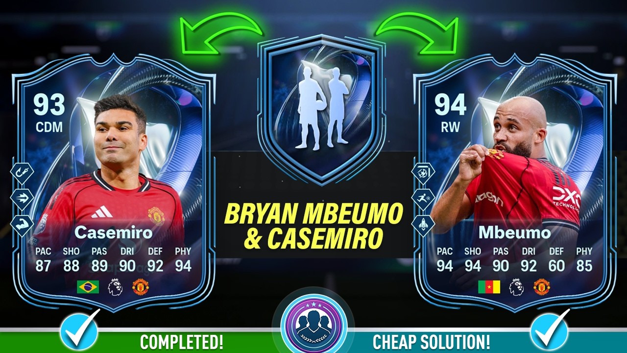 Bryan Mbeumo and Casemiro SBC Solution - Cheap Solution & Tips - FC 26