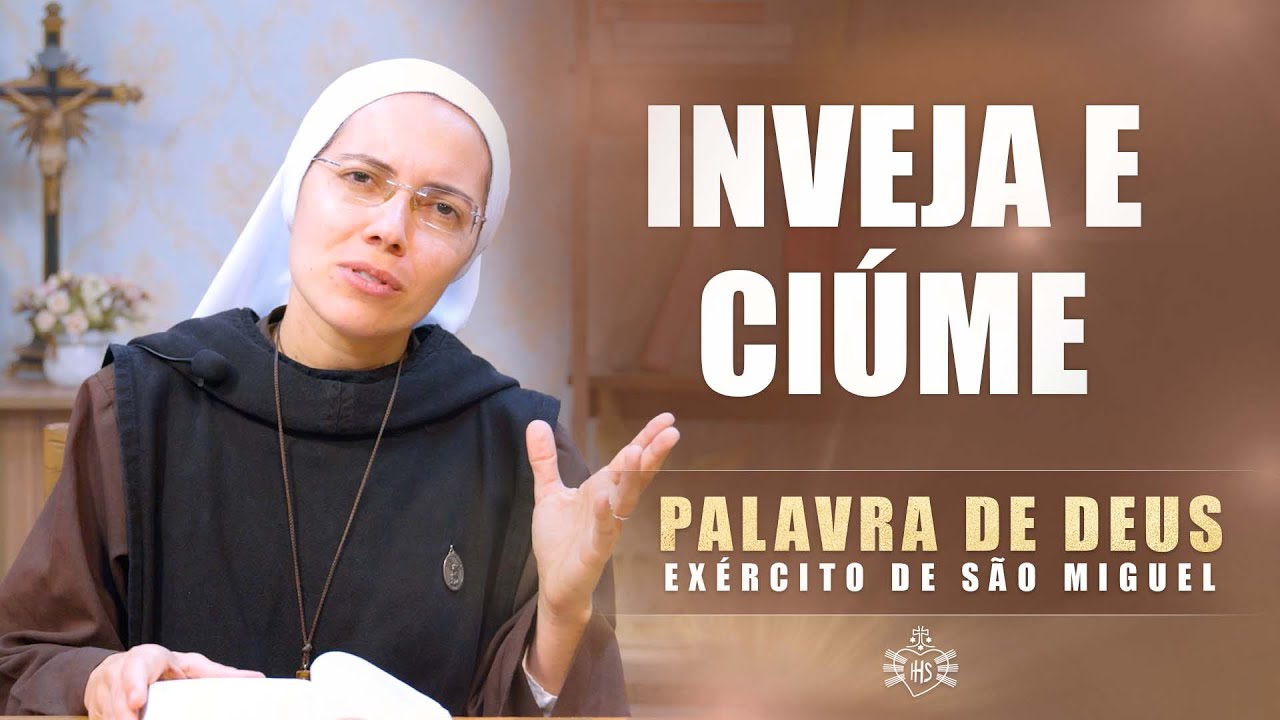Inveja e ciúme (Jo 3,22-30) - Palavra de Deus #161 | Exército de São Miguel - Instituto Hesed