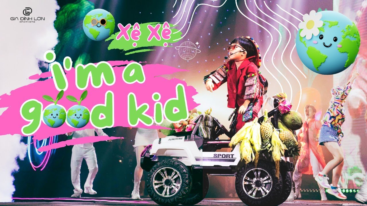 I'M A GOOD KID - TIKTOK AWARDS VIETNAM 2023 | XỆ XỆ - EM B&Eacute; CHẤT