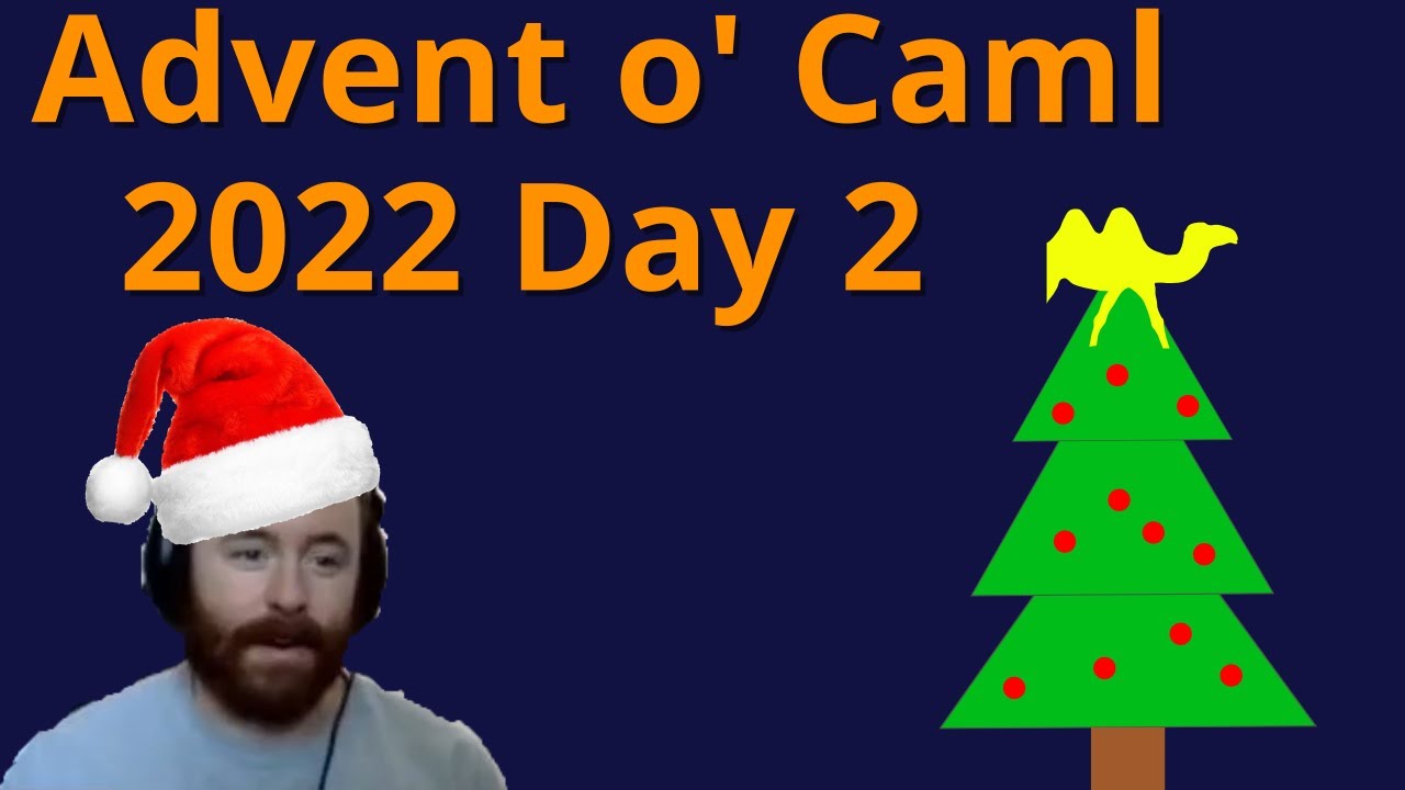 Advent o' Caml Day 02