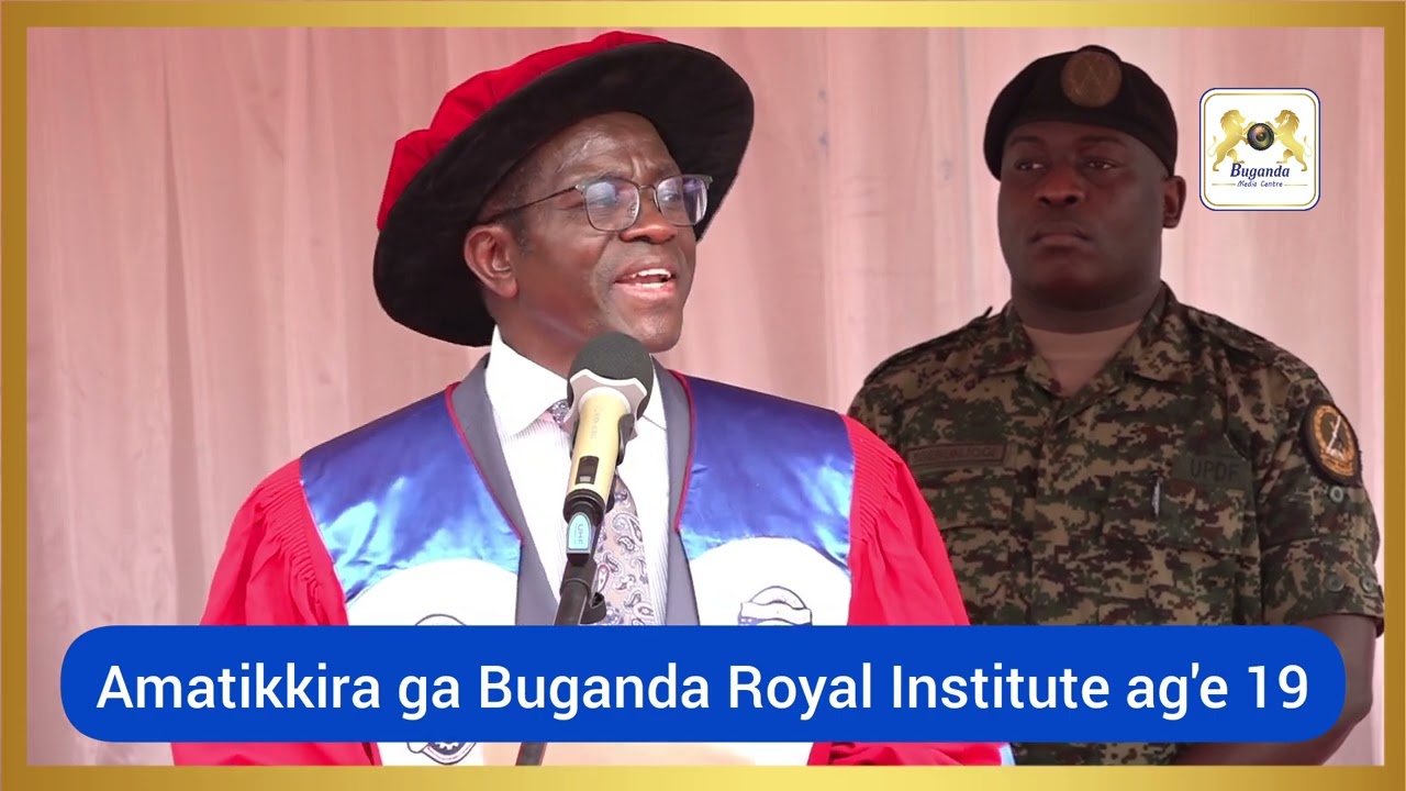 Amatikkira ga Buganda Royal Institute ag'e 19