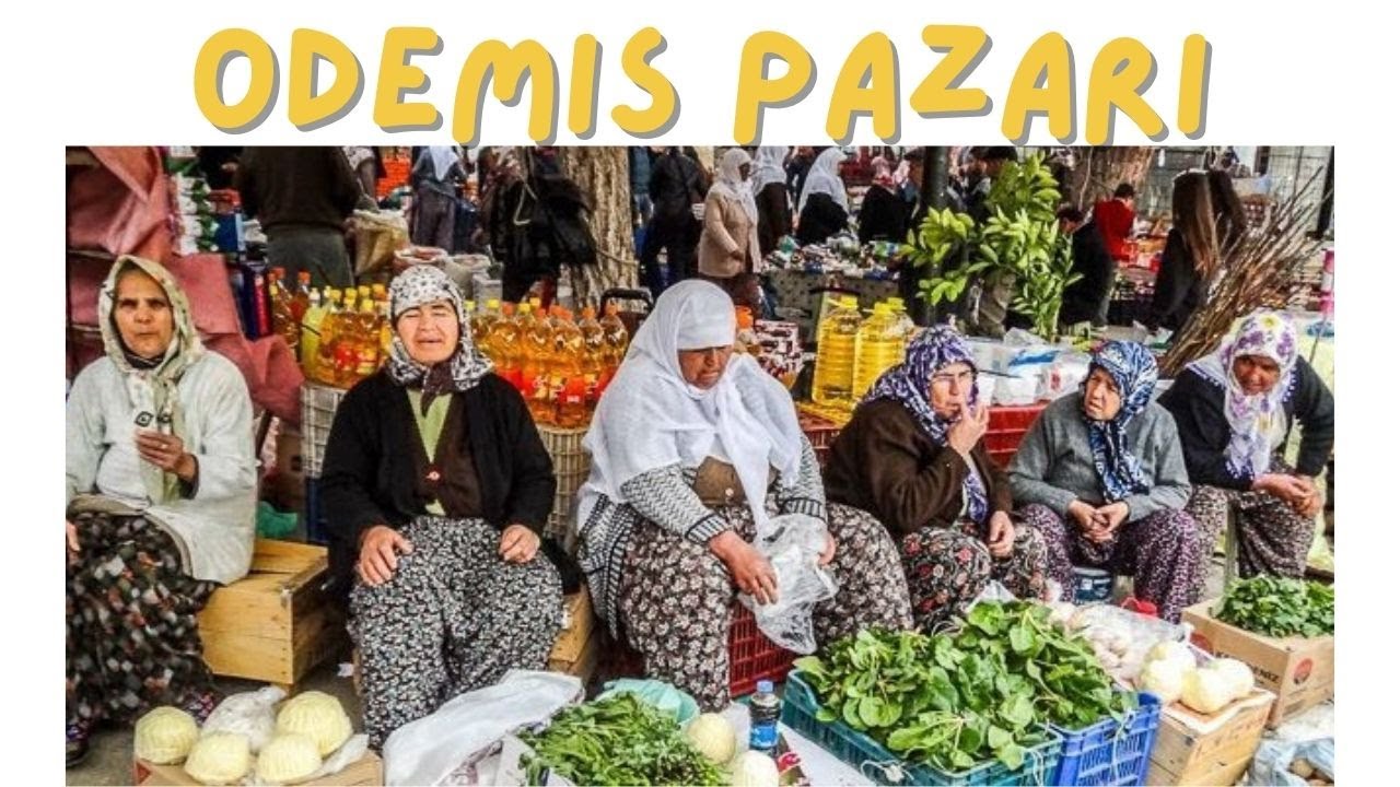 Izmir in Guzel Ilcesi Odemis Pazari Motovlog -6