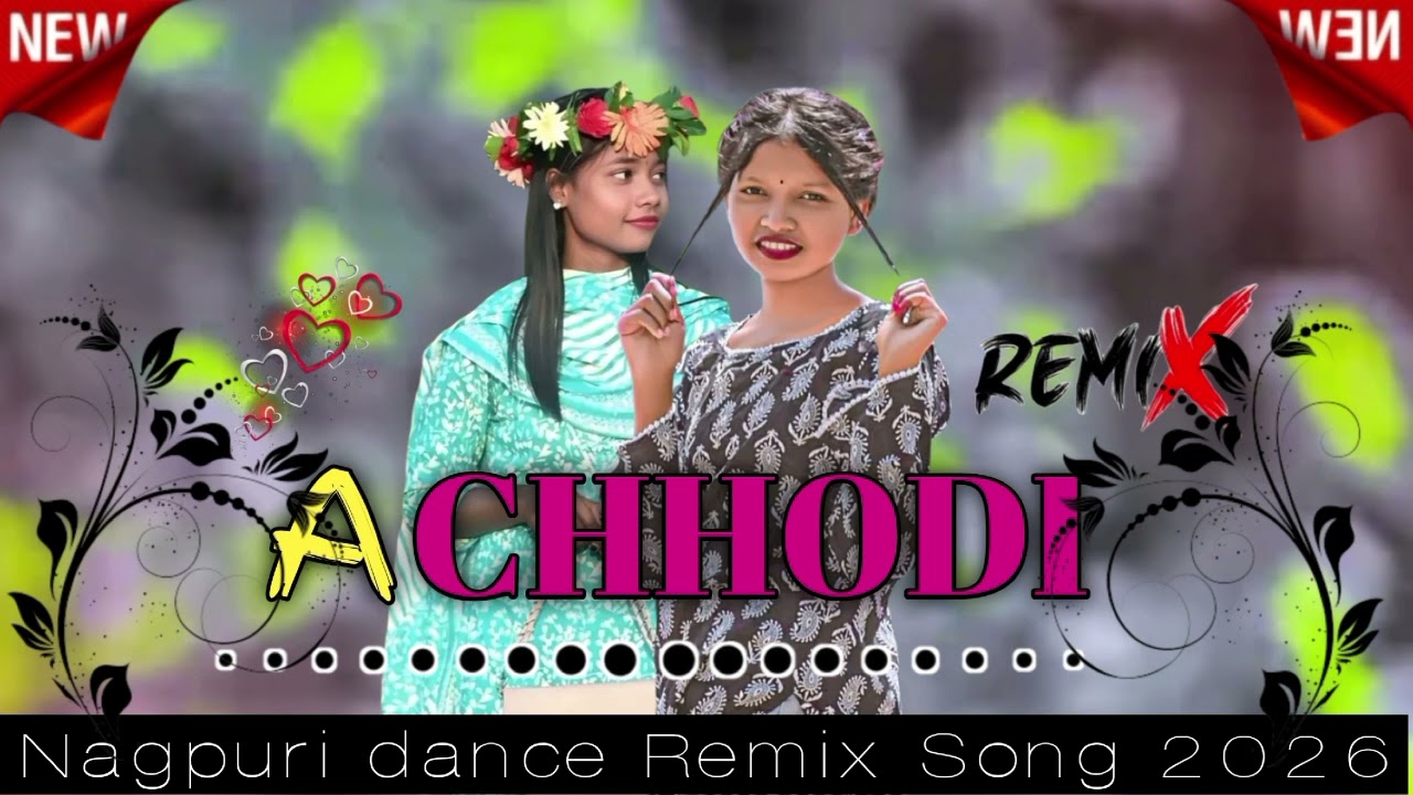 🌿A छोडी🌿///💐AChhodi New Nagpuri dance Remix Song 2026🌿☄️//.......