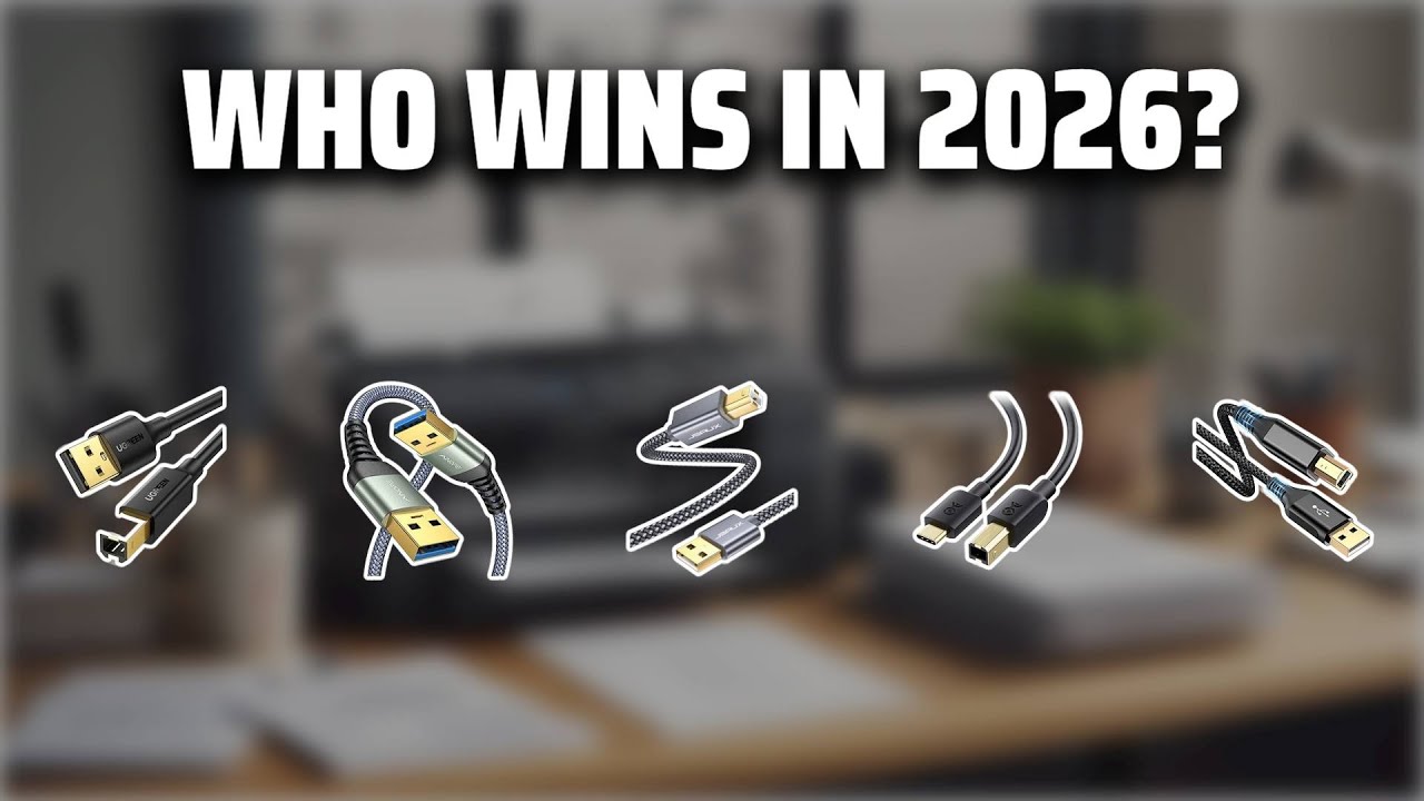 The Top 5 Best Cable To Printer in 2026 - Must Watch Before Buying!