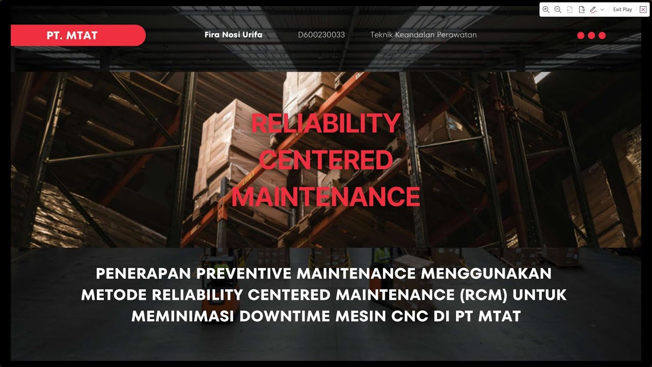 Penjelasan Jurnal: Penerapan PM Menggunakan Metode RCM Untuk Minimasi Downtime Mesin CNC Di PT. MTAT