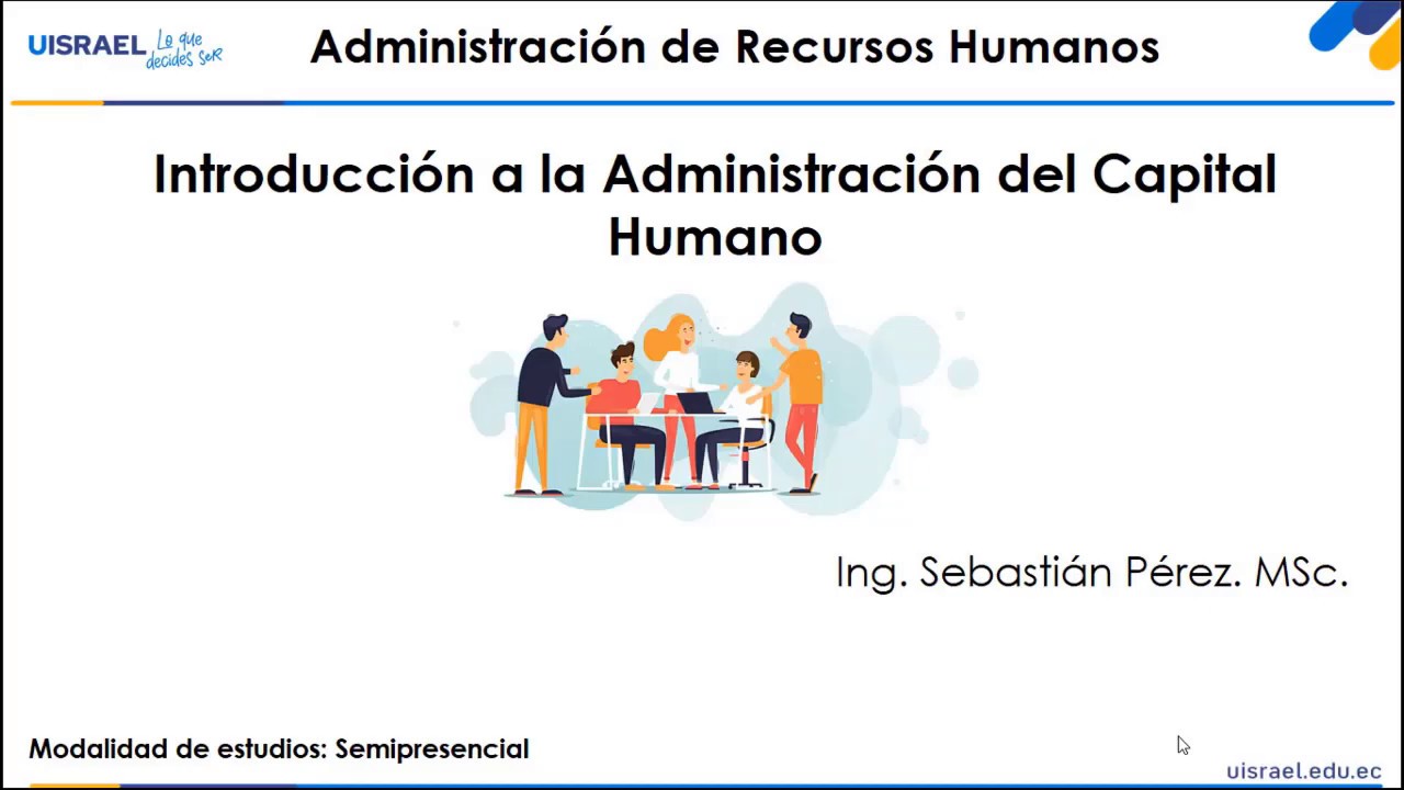 CLASE 2. Introducción a la Administración del Capital Humano