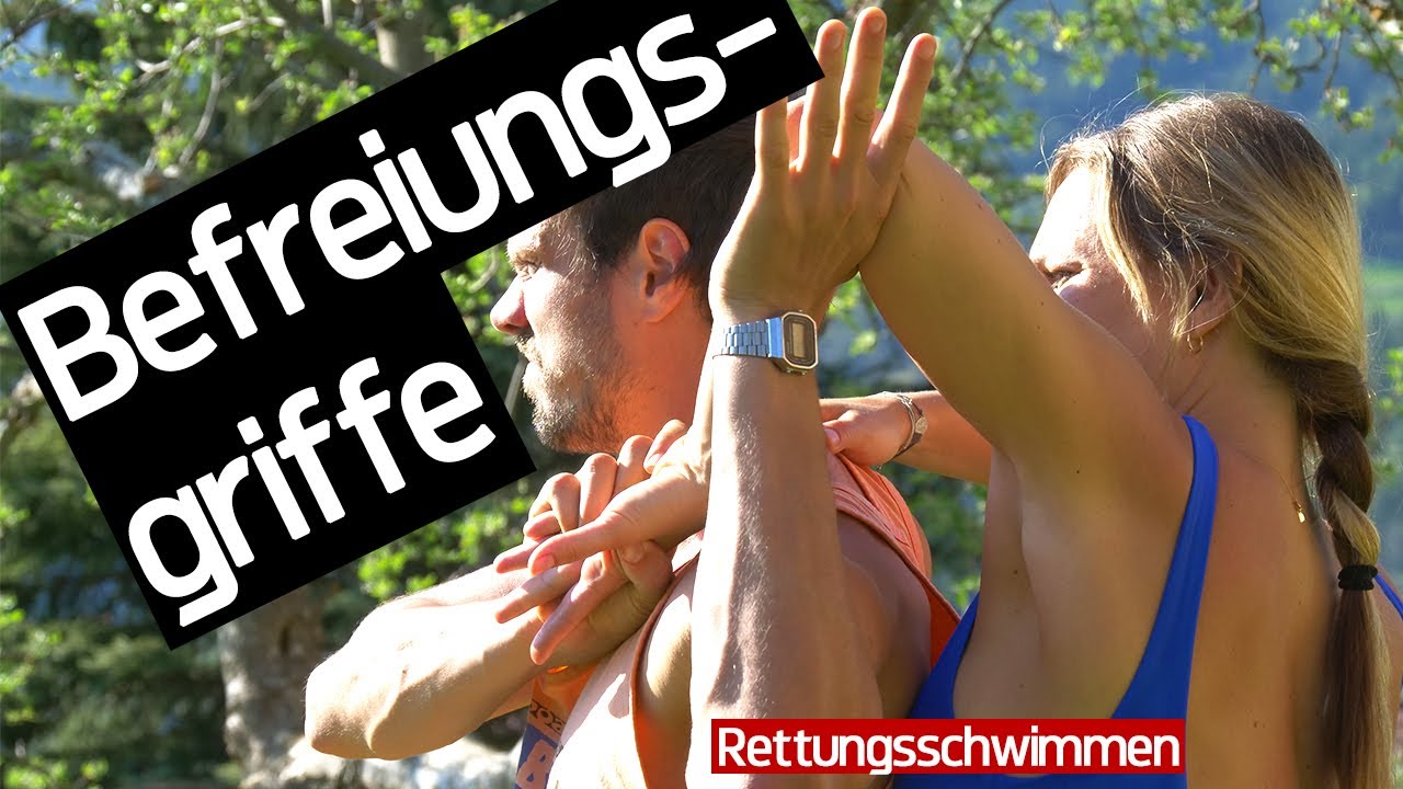 BEFREIUNGSGRIFFE Rettungsschwimmen | Lösen von Klammergriffen & Würgegriffen im Wasser | Lebenretten