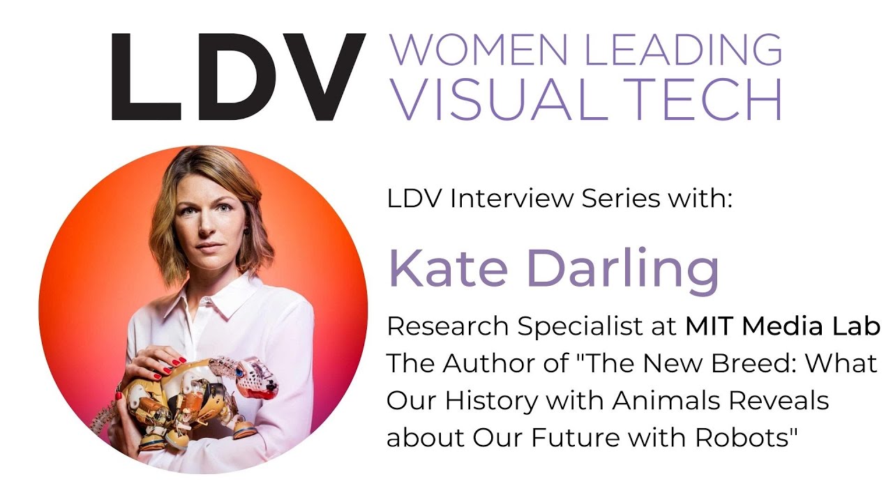 Dr. Kate Darling: Can We Compare Robots to Animals and Build Diverse Relationships With Them?