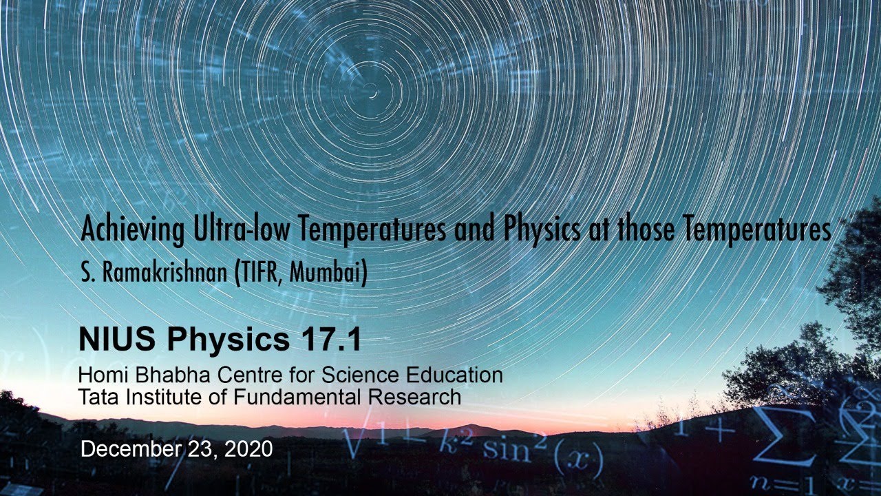Achieving Ultra-low Temperatures and Physics at those Temperatures – Special Lecture
