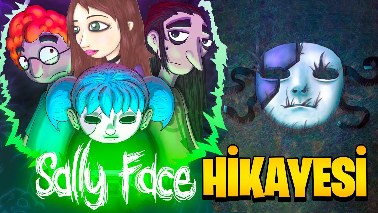 SALLY FACE TÜM HİKAYESİ 1 - 5 Story