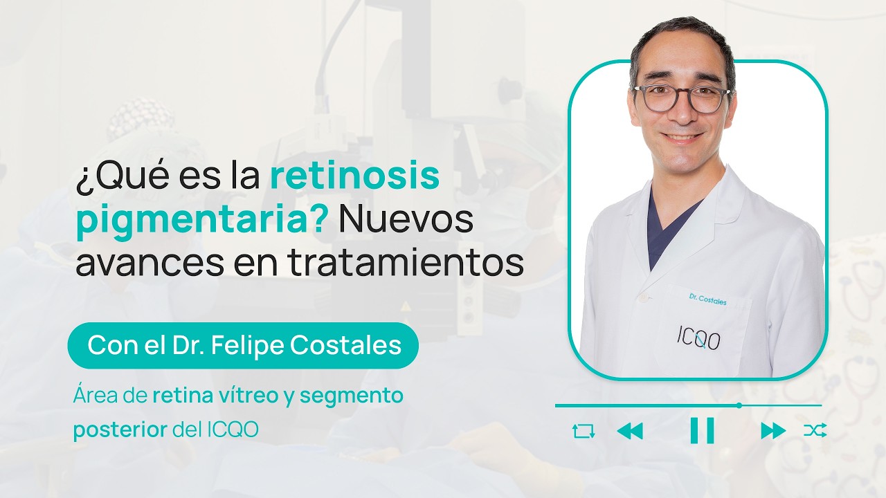 ¿Qué es la RETINOSIS PIGMENTARIA? Nuevos avances en tratamientos | Dr. Costales en Onda Cero