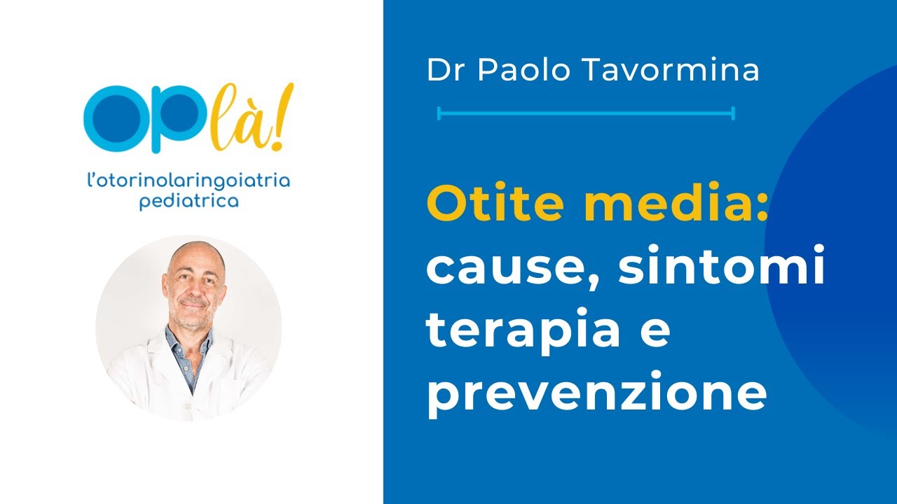 Otite media nei bambini | Cause, sintomi, terapia e prevenzione