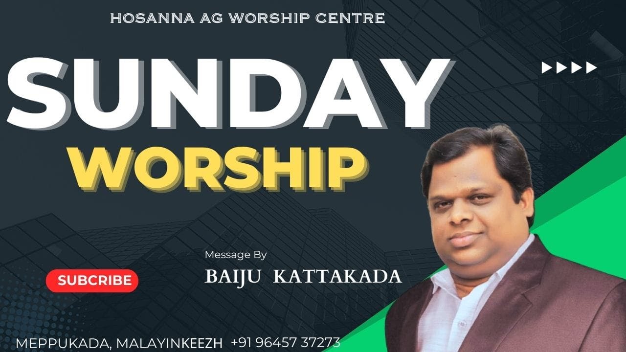 🔴  SUNDAY WORSHIP SERVICE 🔴| 11 AUGUST 2024 | PR. BAIJU KATTAKKADA MINISTERING
