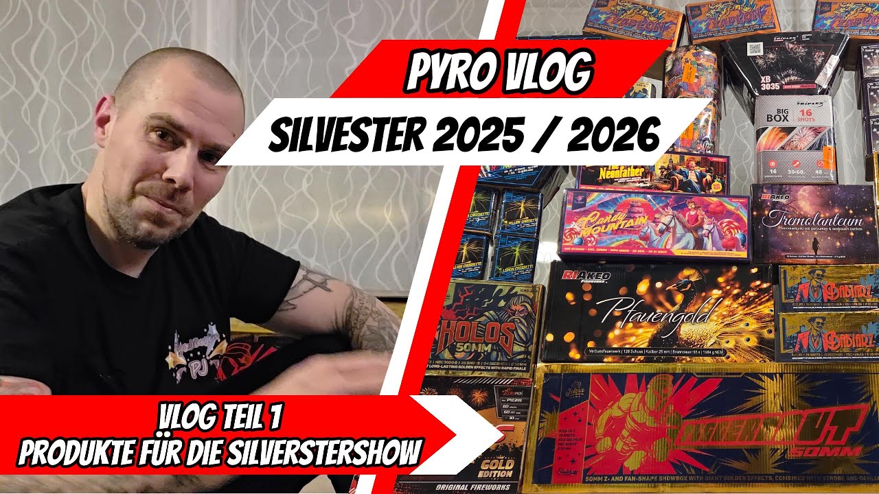 PYRO VLOG /// TEIL 1: Silvester SHOW 25/26 /// Produkte