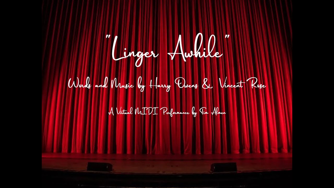 Linger Awhile