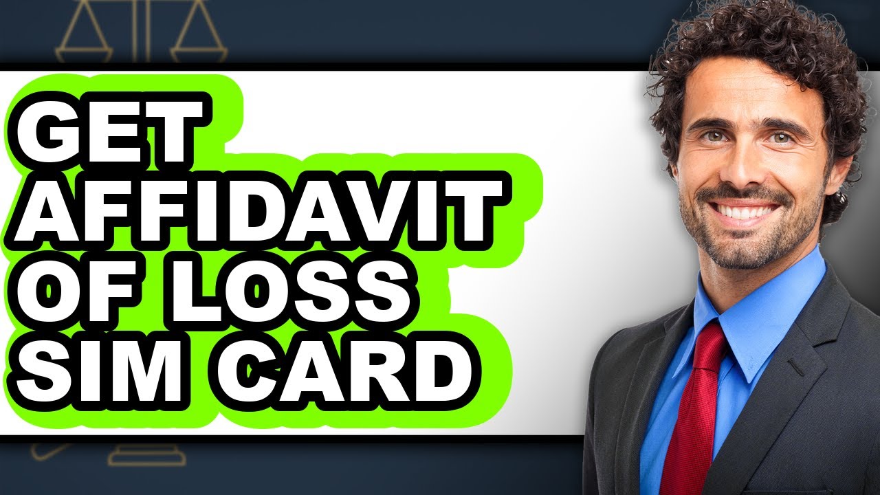 How to Get an Affidavit of Loss for a Sim Card