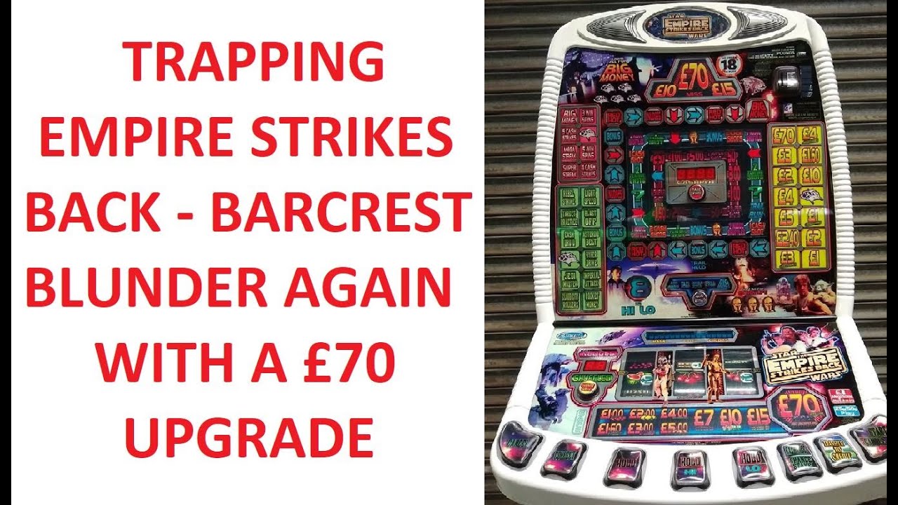 Barcrest's The Empire Strikes Back - The £70 Jackpot Trap