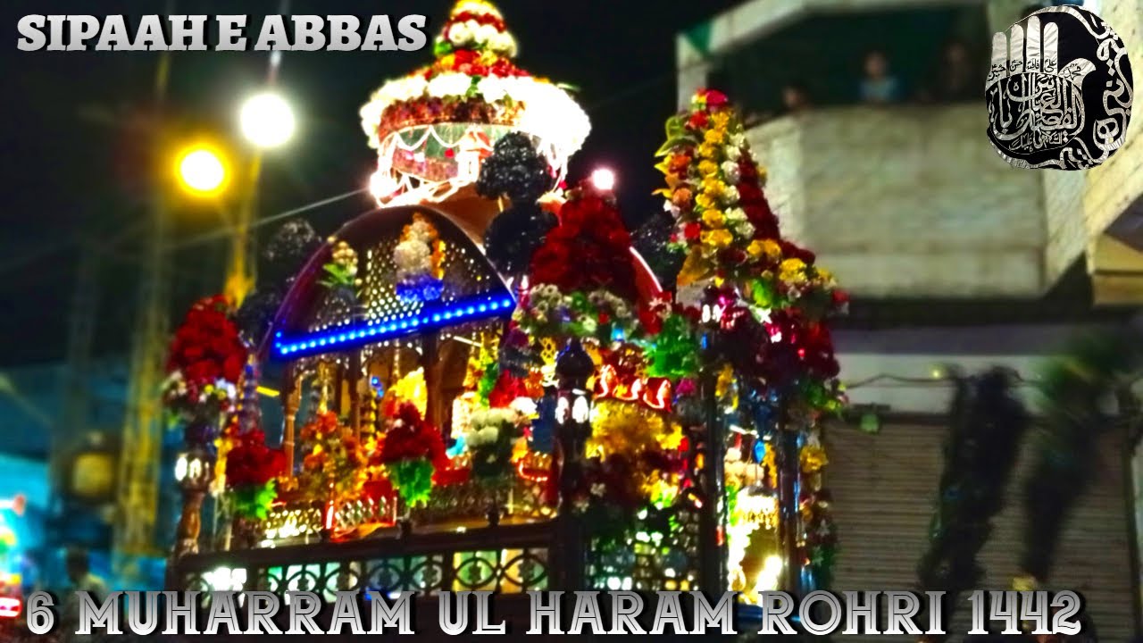 6 Muharram Ul Haram Rohri 1442 | 2020 | 2 Muharram Ul Haram Rohri | SIPAAH E ABBAS