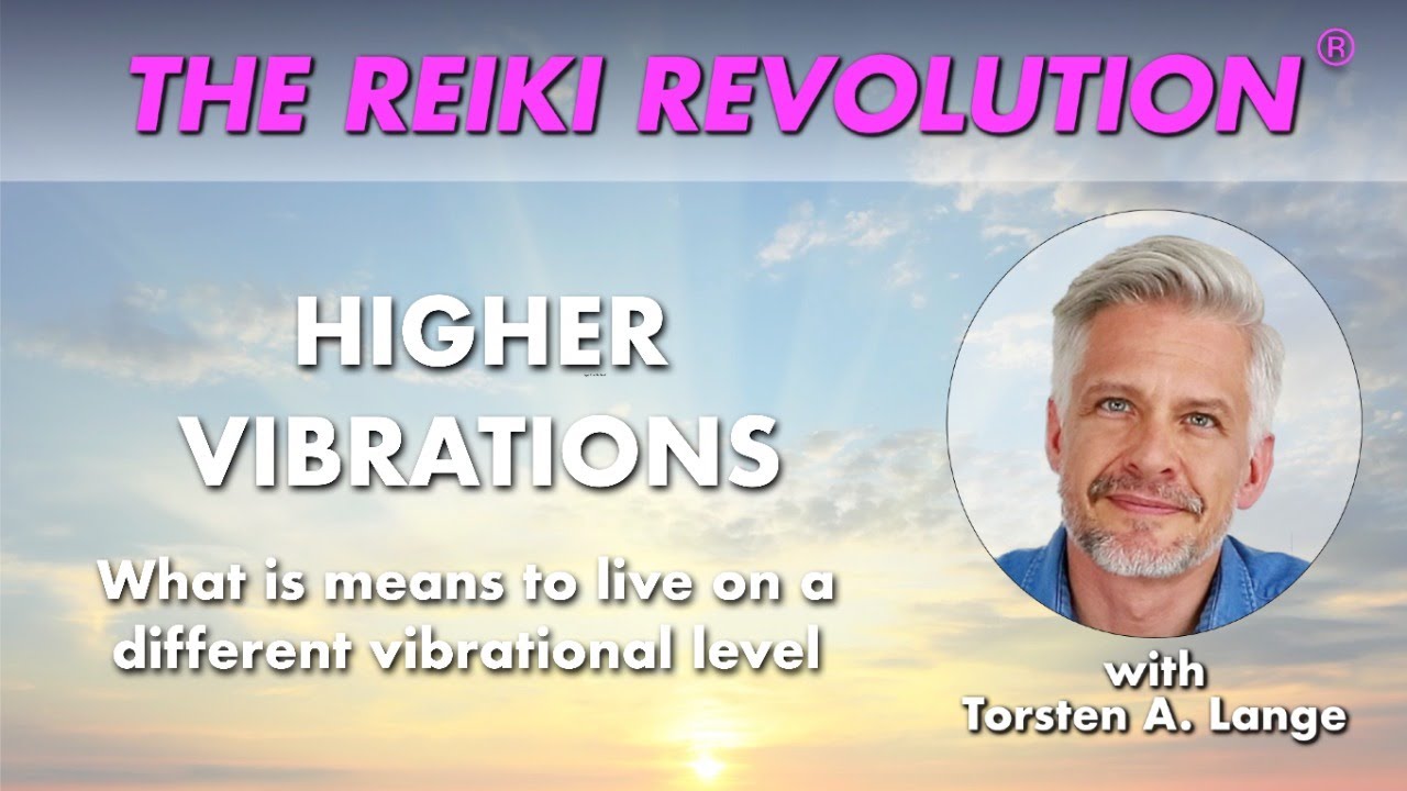 Higher Vibrations