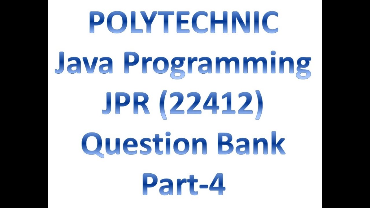 POLY-JPR(22412) Question Bank- Part-4