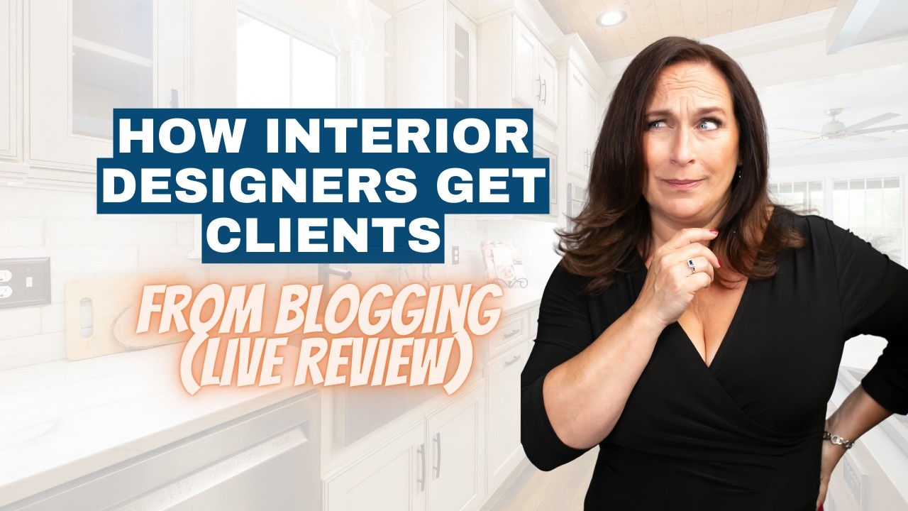 How Interior Designers Get Clients From Blogging (Live Review)