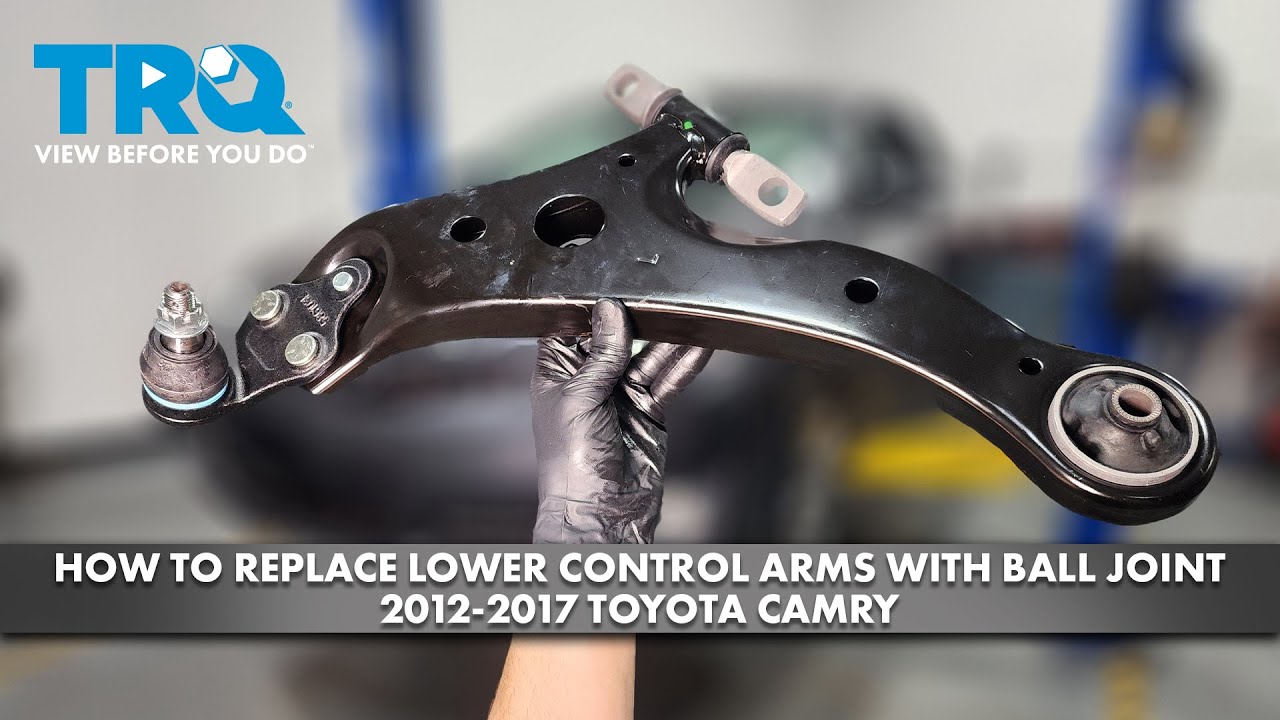 How to Replace Front Lower Control Arms with Ball Joint 2012-2017 Toyota Camry