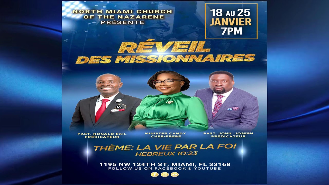 Réveil Des Missionnaires Night 3 | January 20th, 2026 @North Miami Church of the Nazarene