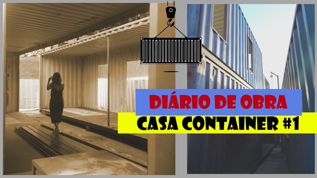 Lar Doce Container - Diário de Obra #1