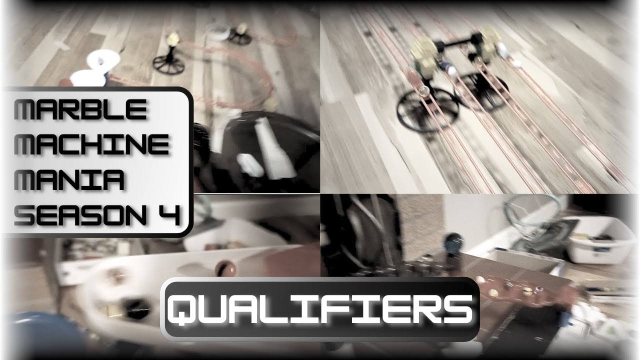Marble Machine Mania Season 4 - ⚫QUALIFIERS⚪