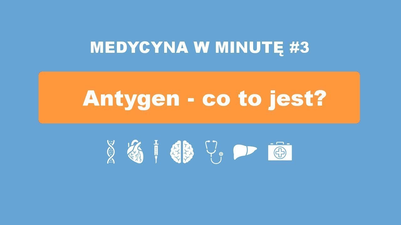Antygen - co to jest? MWM #3 Onkologia Kliniczna