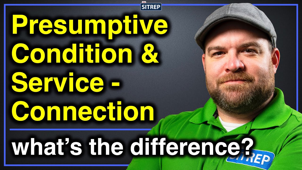 Presumptive Condition & Service-Connection | Filing for VA Disability | theSITREP