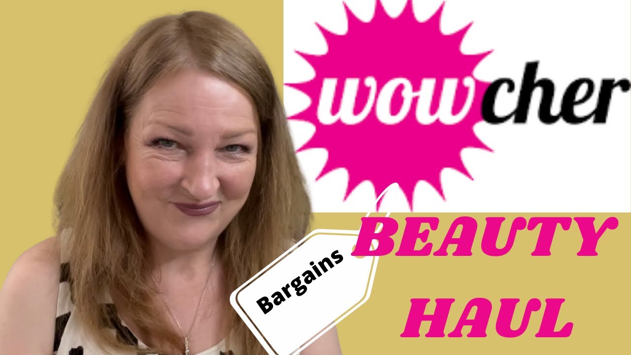 Wowcher Beauty Haul: выгодные предложения на косметику, парфюмы и многое другое