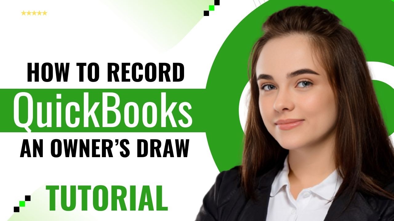 Learn How to Record an Owner&rsquo;s Draw in QuickBooks Online (2026 Easy Guide)